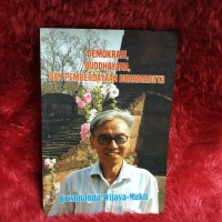 Demokrasi, Buddhayana, dan Pemberdayaan Dharmaduta