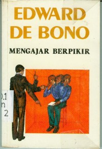 Edward De Bono : Mengajar Berpikir