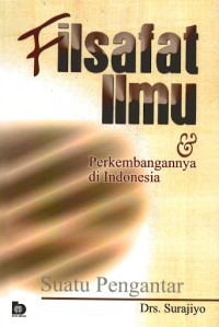 Image of Filsafat Ilmu & Pengembangannya di Indonesia