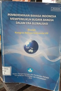 pemberdayaan Bahasa indonesia Memperkukuh Budaya Bangsa