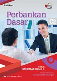 Perbankan Dasar Untuk SMK/MAK Kelas X