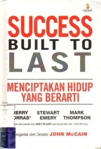 Succes Built To Last : Menciptakan Hidup Yang Berarti