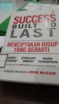 Succest Built To Last = Menciptakan Hidup yang lebih berarti
