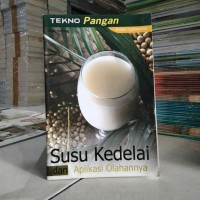 Image of Susu Kedelai dan Aplikasi Olahannya